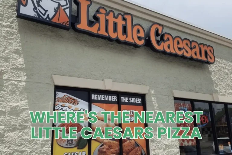 Where’s the Nearest Little Caesars Pizza