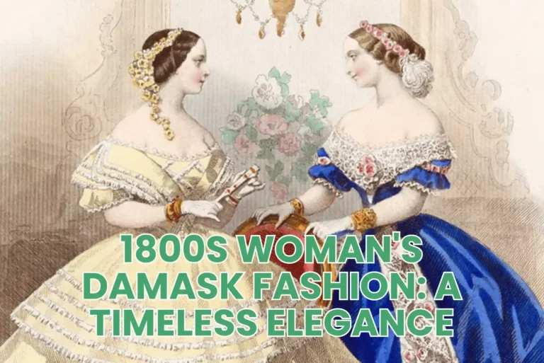 1800s Woman’s Damask Fashion: A Timeless Elegance
