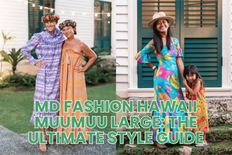 MD Fashion Hawaii Muumuu Large: The Ultimate Style Guide